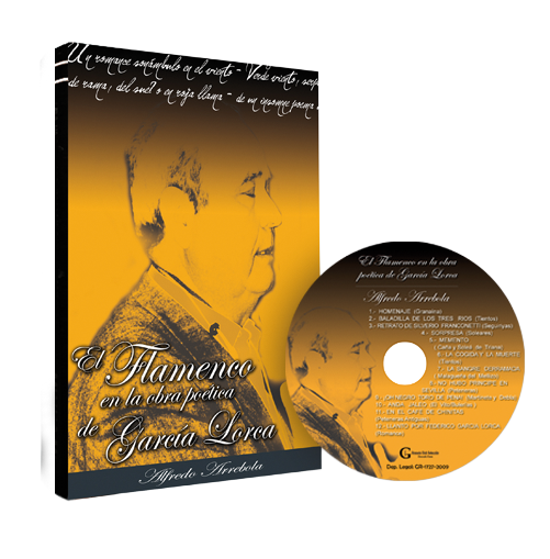 El flamenco en la obra poética de García Lorca | Libro + CD original | Alfredo Arrebola